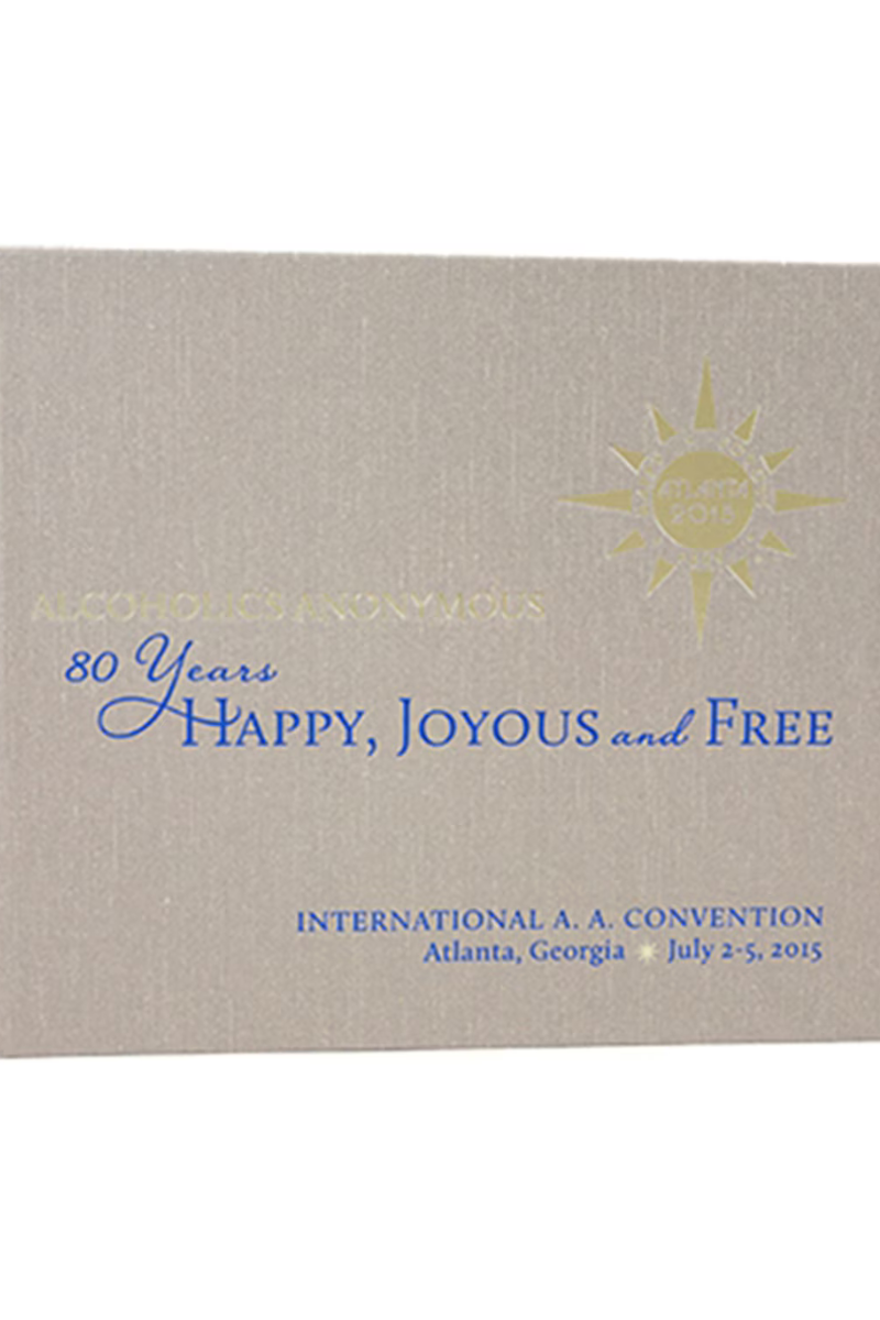 A.A. 80 years happy, joyous and free book