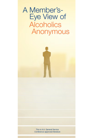 A member's eye view of A.A. pamphlet