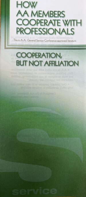 How A.A. Members Co-operate with Professionals