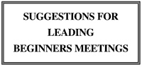 Suggestions for leading Beginner's Meetings PDF